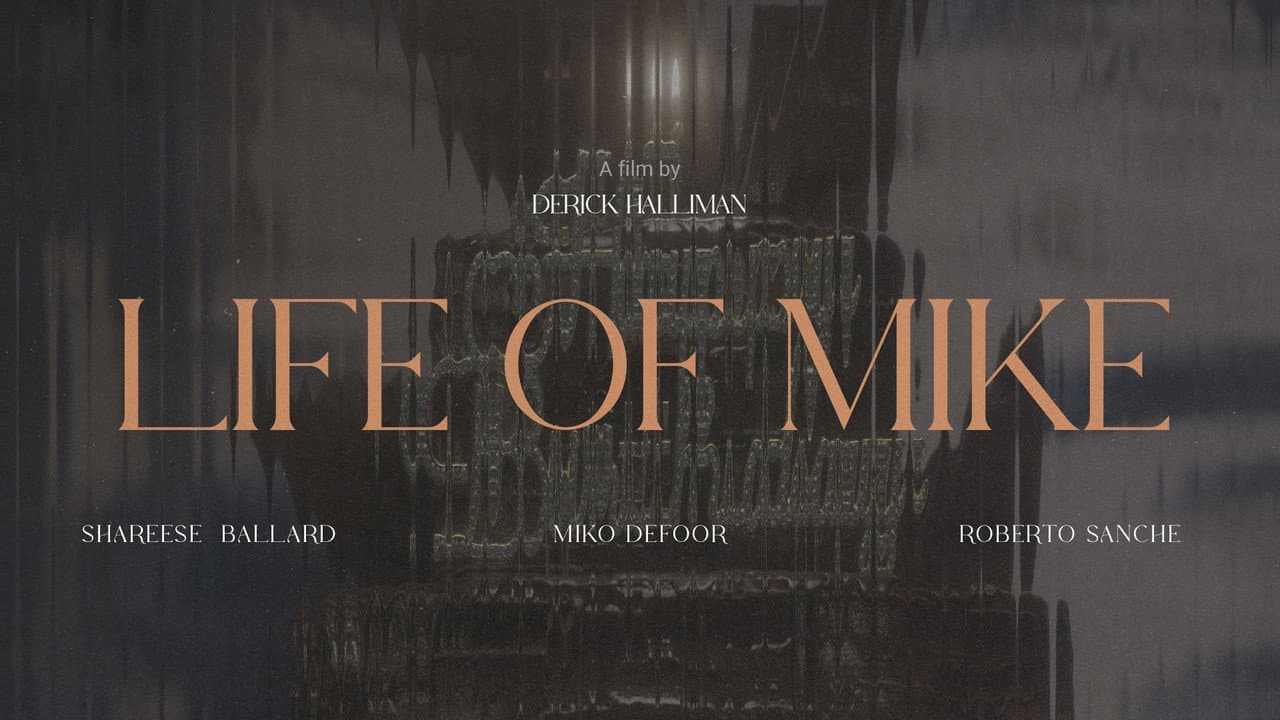 Life of Mike