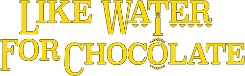 Like Water for Chocolate