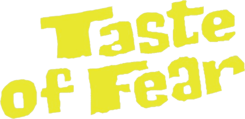 Taste of Fear