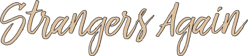 Strangers Again