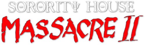 Sorority House Massacre II