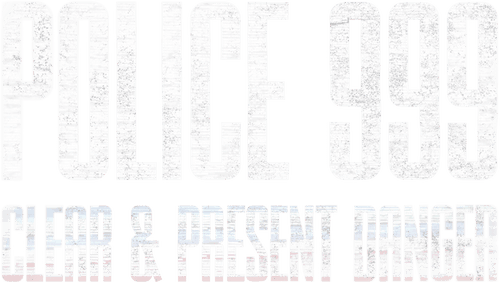 Police 999: Clear & Present Danger