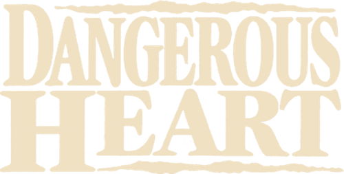 Dangerous Heart
