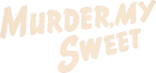 Murder, My Sweet