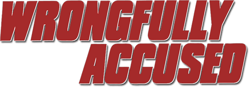 Wrongfully Accused