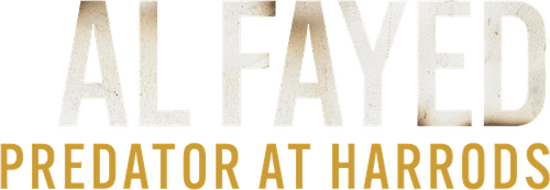 Al Fayed: Predator at Harrods