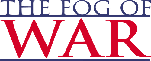 The Fog of War