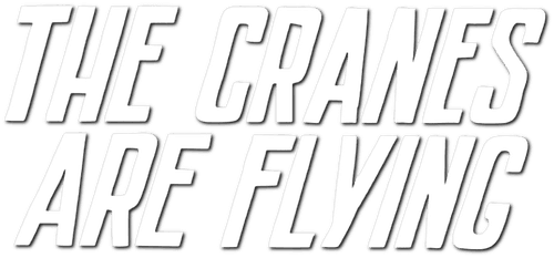 The Cranes Are Flying