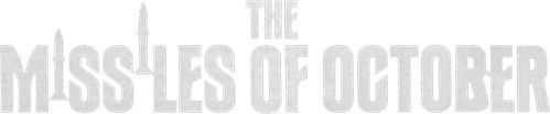 The Missiles of October