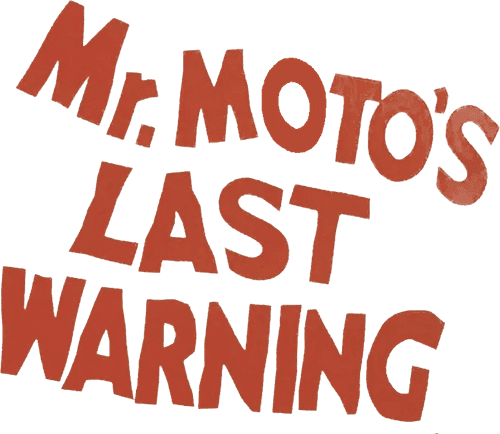Mr. Moto's Last Warning