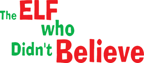 The Elf Who Didn't Believe
