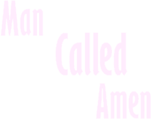 Man Called Amen