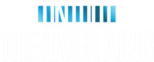 Untold: The Liver King