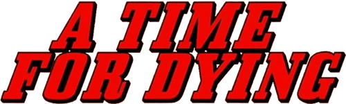 A Time for Dying