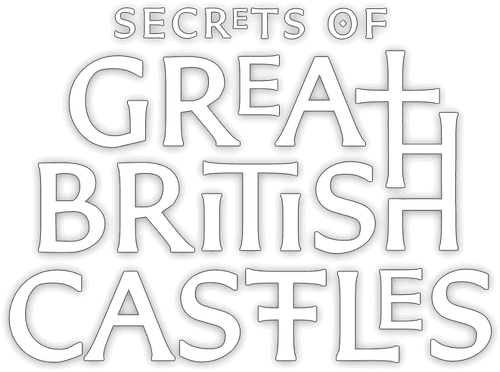 Secrets of Great British Castles