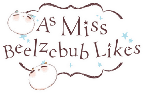 As Miss Beelzebub Likes It.