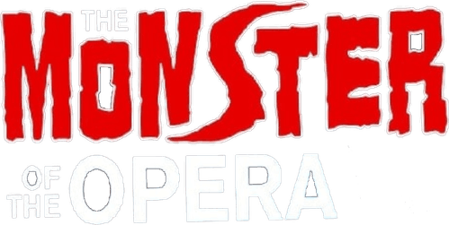 The Monster of the Opera