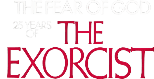 The Fear of God: 25 Years of The Exorcist