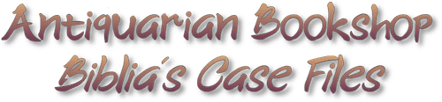 Antiquarian Bookshop Biblia's Case Files