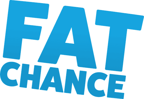 Fat Chance