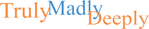 Truly Madly Deeply