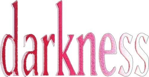 Darkness