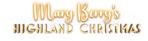 Mary Berry's Highland Christmas