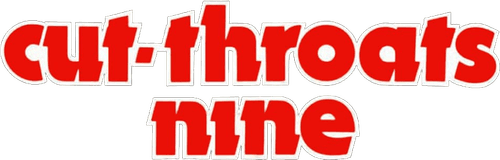 Cut-Throats Nine