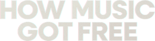 How Music Got Free