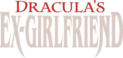 Dracula's Ex-Girlfriend
