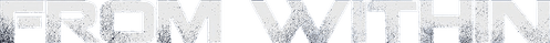 From Within