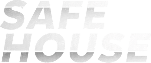 Safe House