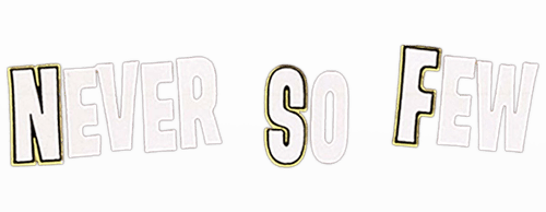 Never So Few