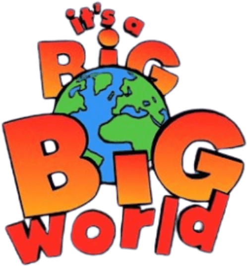 It's a Big, Big World
