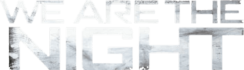 We Are the Night