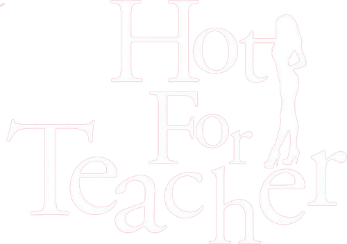 Hot for Teacher