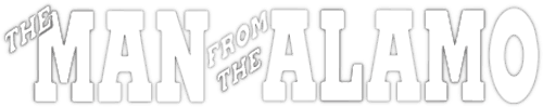 The Man from the Alamo