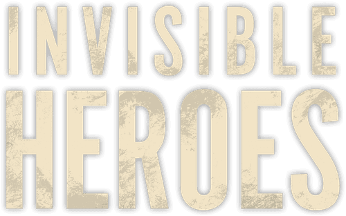 Invisible Heroes