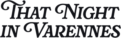 That Night of Varennes