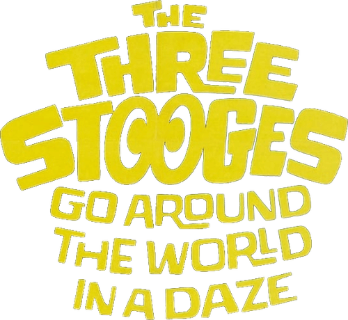 The Three Stooges Go Around the World in a Daze