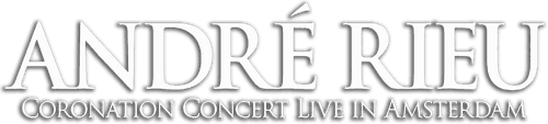 Andre Rieu : Coronation Concert