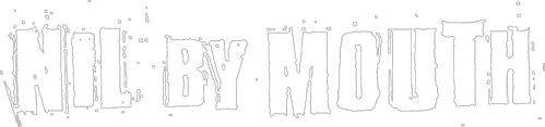 Nil by Mouth
