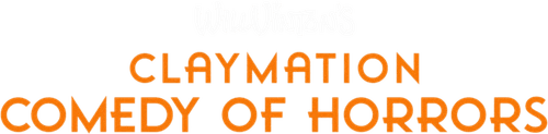 Will Vinton's Claymation Comedy of Horrors