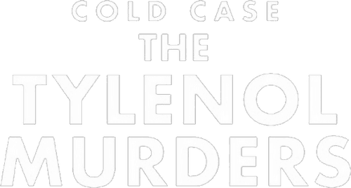 Cold Case: The Tylenol Murders