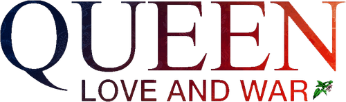 Queen: Love and War