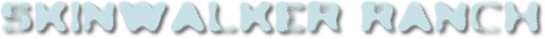 Skinwalker Ranch