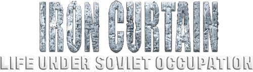 Iron Curtain: Life Under Soviet Occupation