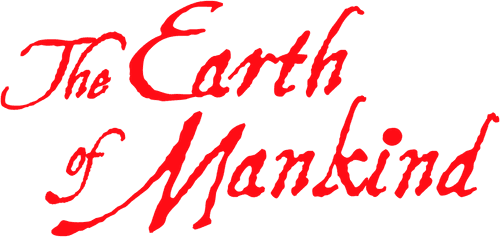 The Earth of Mankind