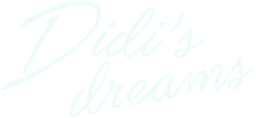 DiDi's Dreams