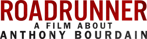 Roadrunner: A Film About Anthony Bourdain